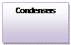Text Box: Condensers